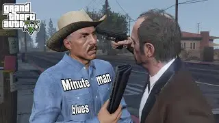 Minute Man Blues | Grand Theft Auto 5 | GTA V gameplay | Without Commentry