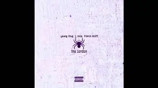 Young Thug - The London (ft. J. Cole & Travis Scott) Slowed