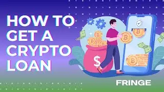 How To Get a Crypto Loan on Fringe Finance