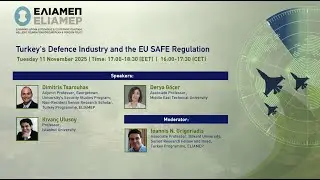 Turkey's Defence Industry and the EU SAFE Regulation