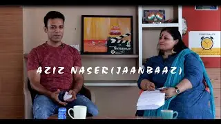 Interview with Mr. Aziz Naser | Actor & Dubbing Artist