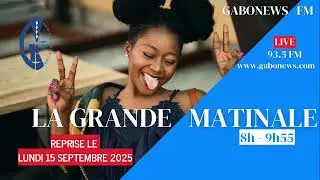 🎙️ La Grande MATINALE &ndash; GABONEWS 93.5 FM