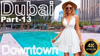 Dubai Downtown | Incredible Walking Tour Dubai UAE Part 13