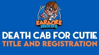 Death Cab For Cutie - Title and Registration (Karaoke)