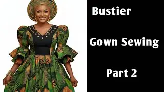 How to Sew Bustier Gown with Gathers | #GownSewing