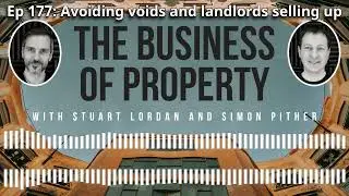 177 - How Landlords Can Avoid Rental Voids and Navigate the Surge in Landlord Sell-Offs