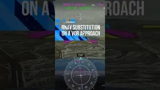 Замена RNAV при заходе на посадку по VOR. #авиация #пилот #IFR #полётыпоприборам #учитесьлетать #...