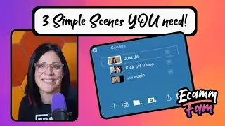 Ecamm Quick Tips |  3 KEY Scenes to get you started!  Camera... video.... camera!