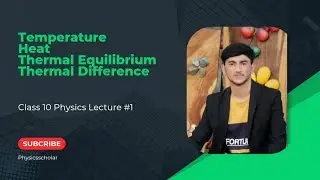Temperature  and its unit conversion|Heat| thermal Difference| NBF 10 Physics chapter 1 lecture#01