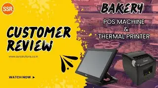 Ayyappa Bakery Customer Review | Thermal Printer & POS Machine | SSR Solution