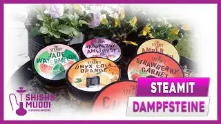 Dampfsteine von Steamit..Lecker Fruchtiger Genuss..
