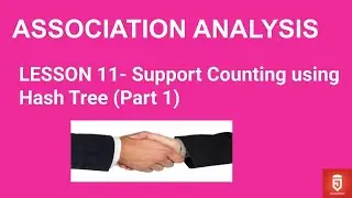 Lesson 11- Support Counting using Hash Tree(Part 1)  | Data Mining| VTU | JAcademy