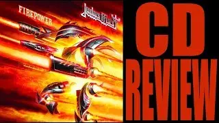 JUDAS PRIEST - FIREPOWER (CD REVIEW) BRITISH METAL!!!