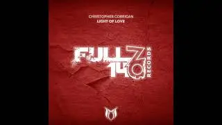 Christopher Corrigan - Light Of Love (Full On 140 Records)