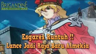 Esgares Runtuh! Lance Dinobatkan Jadi Raja Baru Almekia | Brigandine Grand Edition Indonesia