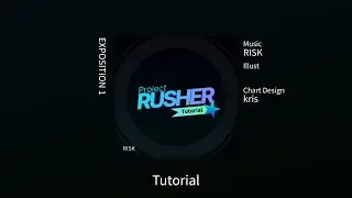 [🎵]Project : RUSHER tutorial