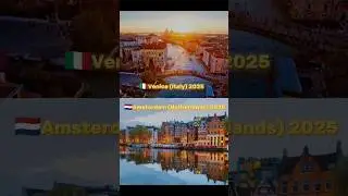 Venice and Amsterdam: 1960 vs 2025 🇮🇹🇳🇱 || #shorts #Venice #Amsterdam #CityEvolution