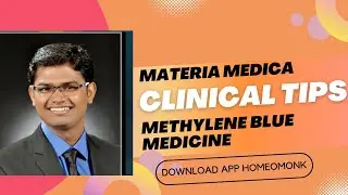 methylene blue materia medica dr raj bondre homeomonk