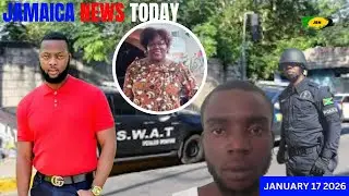 Jamaica News Today Saturday January 17 2026/JBNN