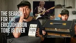 The Search for the ERIC JOHNSON Tone is OVER
