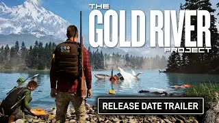 The Gold River Project - Release Date Trailer