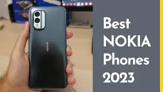 Top 5 - Best Nokia Phones 2023