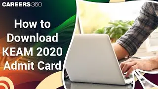 How to Download KEAM 2020 Admit Card