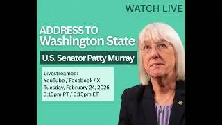 Senator Murray's Address to Washington State