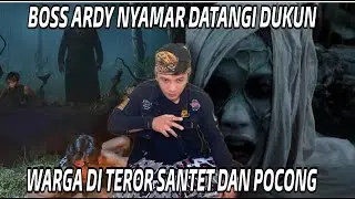 🔴LIVE~ WARGA DITEROR POCONG DAN SANTET II BOS ARDY NYAMAR CARI SIAPA PELAKUNYA
