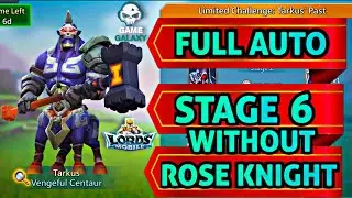 LORDS MOBILE | TARKUS PAST FULLY AUTO Stage 6 | Vengeful auto full stage 6