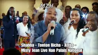 Misty Jean Di Jojo Dous - Martine Moise Ri - Shabba - Bicha - Atròs Kap Mete Plezi Nan Palais