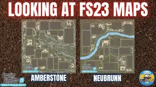 LOOKING AT THE MAPS IN FS23! - Farming Simulator 23 - Mobile