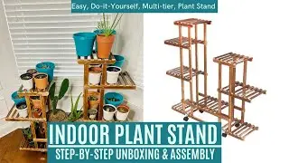 Multi-tier Plant Stand: Unboxing and Assembly