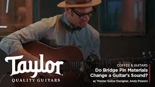 Do Bridge Pin Materials Change a Guitar's Sound? | Coffee & Guitars w/ Andy Powers