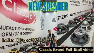 Indian Dj Expo 2025 | Classic Brand Dj Speaker & Amplifer Stall | Delhi DJ Expo 2025