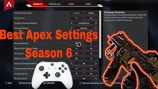 Best Apex Legends settings season 6 (Xbox/Ps4)!!