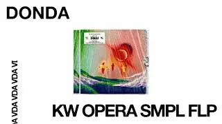 Kanye West - Fighting Fires (Animus Meus) / KW OPERA SMPL FLP - DONDA