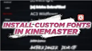 kinemaster font problem solve yese kre all problem solve link download #kinmastereditor#editingvideo