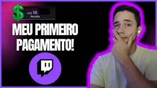 Meu primeiro pagamento da Twitch - Vale a pena ser um Streamer?
