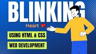 Blinking Heart ❤️ using HTML and CSS | web devlopment | VlogNway | programming | development