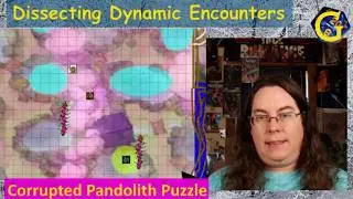 Corrupted Pandolith - Puzzle Combat - Dissecting Dynamic Encounters