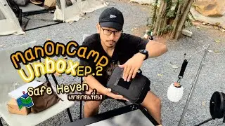 Unbox Camping Stuff EP2 :Man on Camp | Safe Heaven Khao Yai Tieng 🏕️