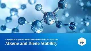 10. Alkene and Diene Stability