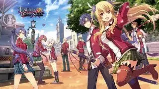 Legend of Heroes ~ Trails of Cold Steel - Music Compilation