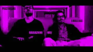 Fuzz Vegas - Libellule (Radiazioni Mix)