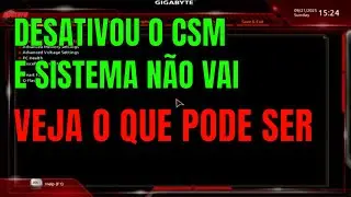 SISTEMA N&Atilde;O INICIA APOS DESATIVAR O CSM VEJA O QUE PODE SER