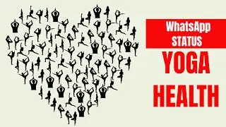 WhatsApp Status : Yoga & Health