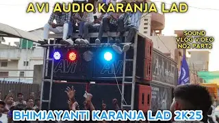 Avi Audio Karanja Lad | Pinto Cabinet Pune | Bhim Jayanti 2025 | Sound Vlog