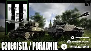 HELL LET LOOSE (PL) CZOŁG OD PODSTAW PORADNIK