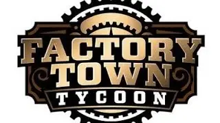 Factory Town Tycoon Trailer 
